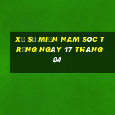 xổ số miền nam sóc trăng ngày 17 tháng 04