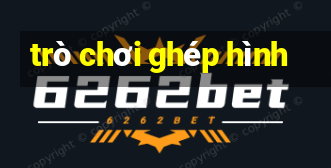 trò chơi ghép hình