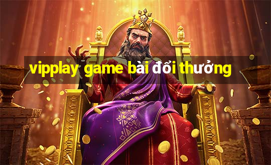 vipplay game bài đổi thưởng