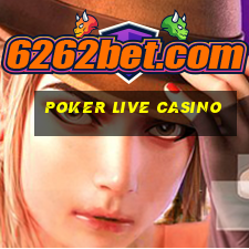 poker live casino