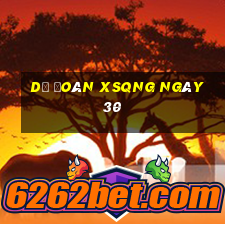 Dự đoán XSQNG ngày 30