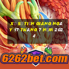 xổ số tiền giang ngày 17 tháng 7 năm 2024