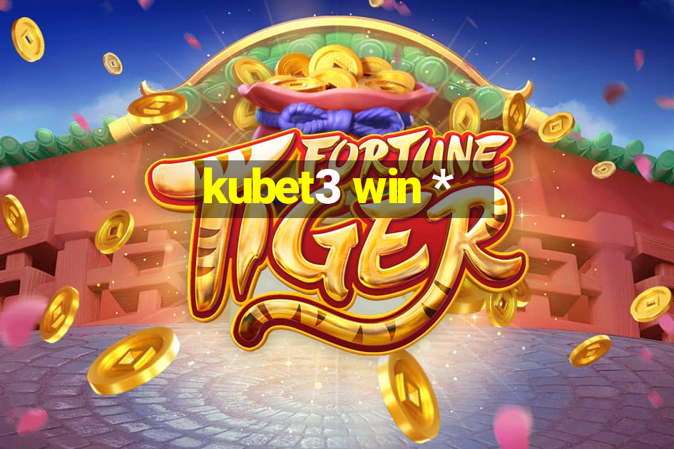 kubet3 win *