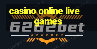 casino online live games