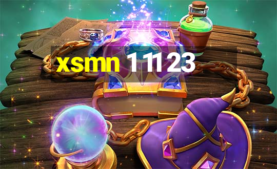 xsmn 1 11 23