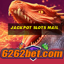 jackpot slots mail