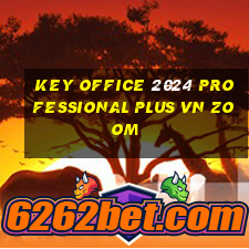 key office 2024 professional plus vn zoom