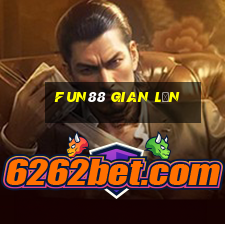 fun88 gian lận