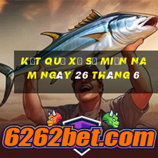 kết quả xổ số miền nam ngày 26 tháng 6