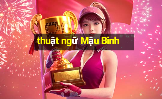 thuật ngữ Mậu Binh