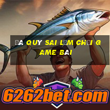 Đá quý sai lầm chơi game bài