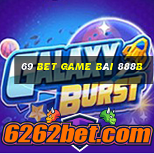 69 Bet Game Bài 888B