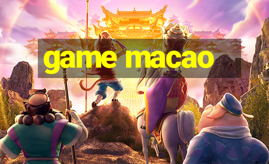 game macao