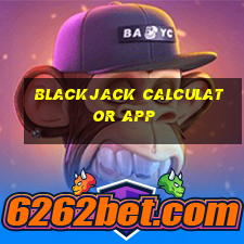 blackjack calculator app