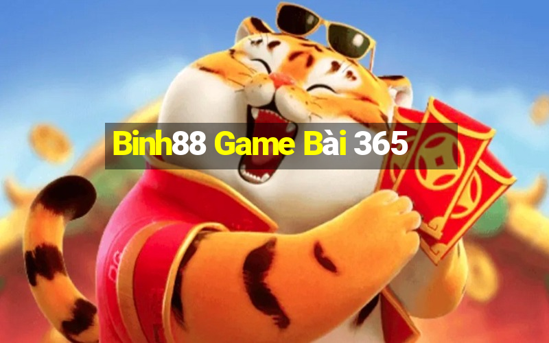 Binh88 Game Bài 365