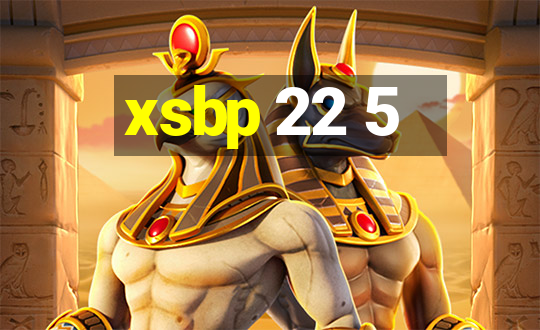 xsbp 22 5