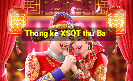 Thống kê XSQT thứ Ba