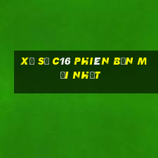 xổ số c16 Phiên bản mới nhất