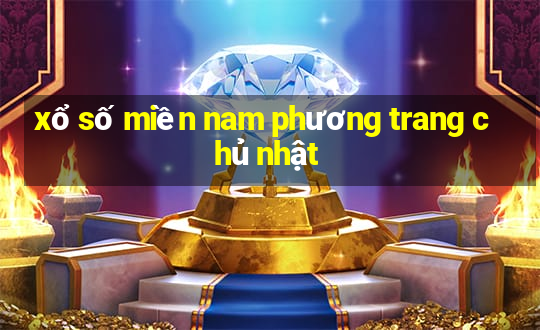 xổ số miền nam phương trang chủ nhật