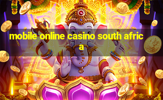 mobile online casino south africa