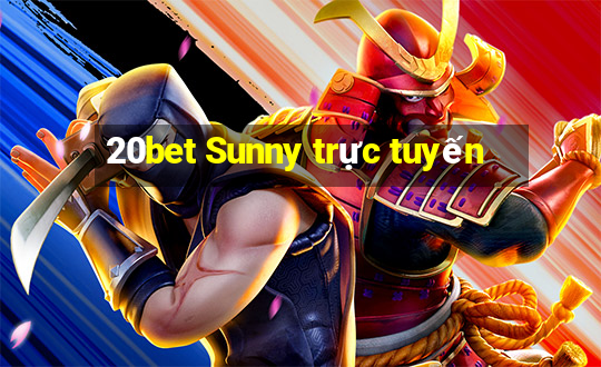 20bet Sunny trực tuyến