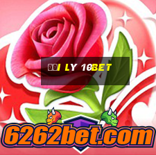 Đại lý 10bet