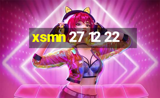 xsmn 27 12 22