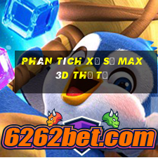 Phân tích xổ số Max 3D thứ tư