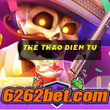 the thao dien tu