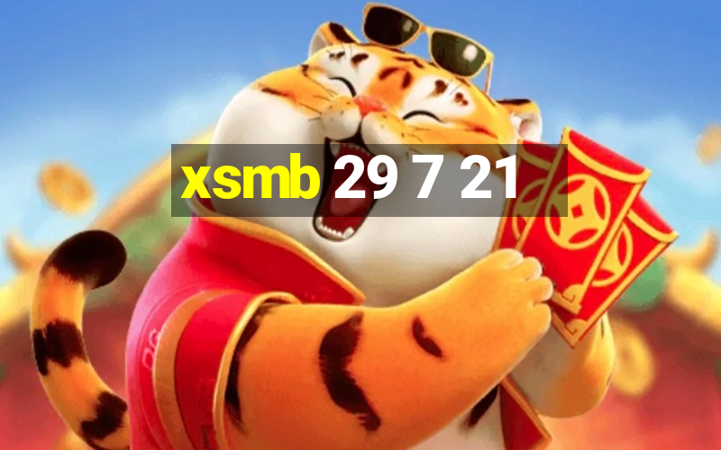 xsmb 29 7 21