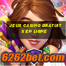 jeux casino gratuits en ligne