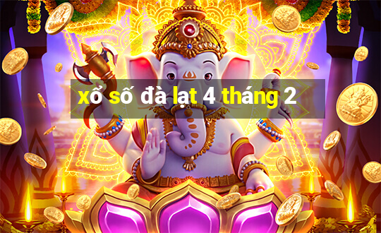 xổ số đà lạt 4 tháng 2