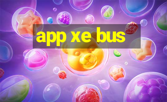 app xe bus