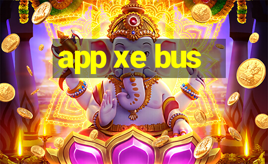 app xe bus