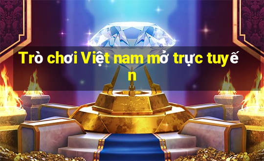 Trò chơi Việt nam mở trực tuyến