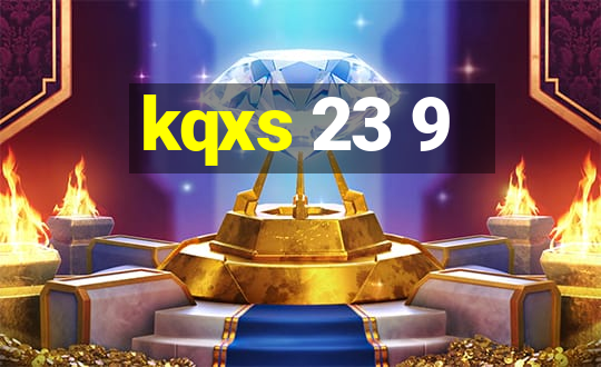 kqxs 23 9