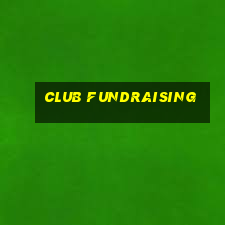 club fundraising