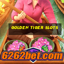 golden tiger slots