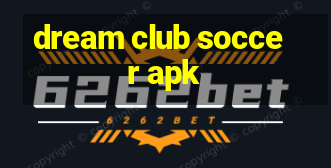 dream club soccer apk