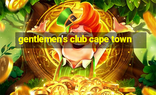 gentlemen's club cape town