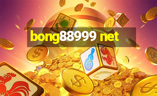 bong88999 net