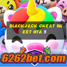 blackjack cheat sheet gta 5