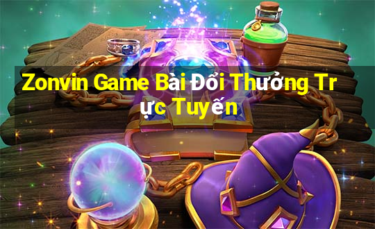 Zonvin Game Bài Đổi Thưởng Trực Tuyến