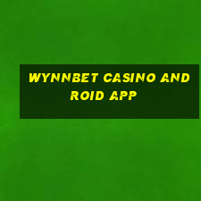 wynnbet casino android app