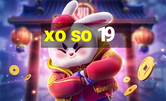 xo so 19