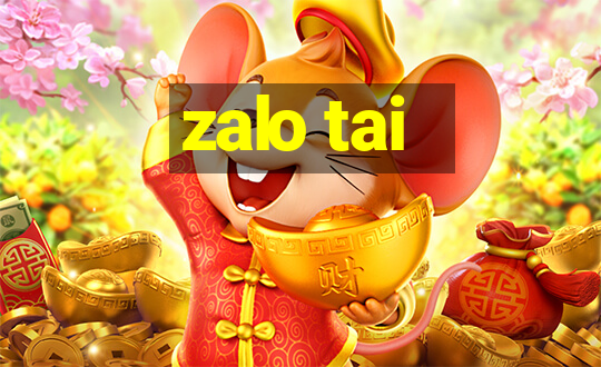 zalo tai