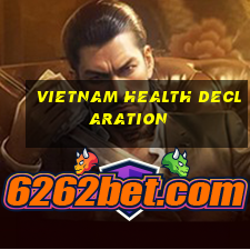 vietnam health declaration