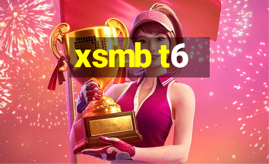 xsmb t6