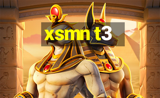 xsmn t3