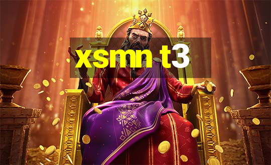 xsmn t3